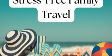 Family Travel: How to Travel with Kids Without Losing Your Mind