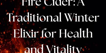 Fire cider title image with flames symbolizing warmth and vitality in winter.
